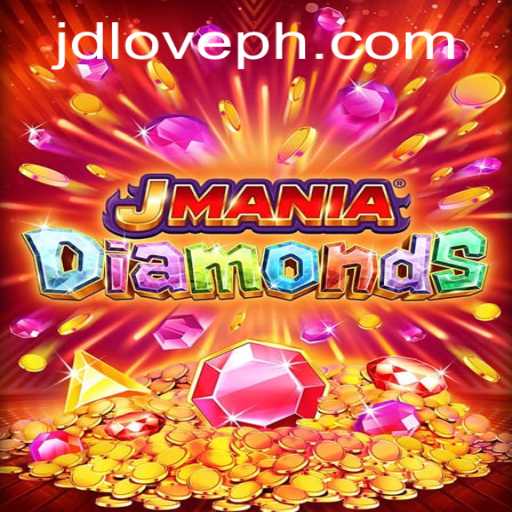 Exploring JManiaDiamonds: A New Gaming Experience with JDLove.PH