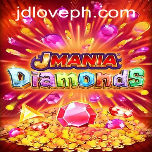 Exploring JManiaDiamonds: A New Gaming Experience with JDLove.PH