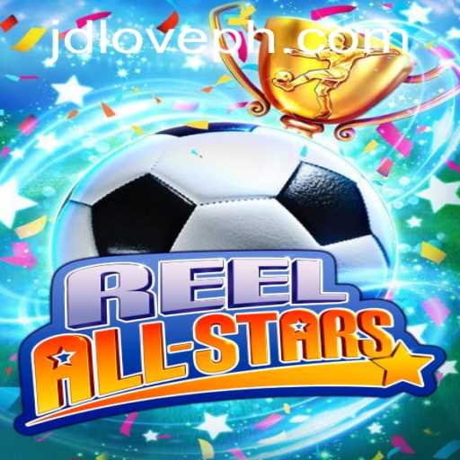Discover ReelAllStars: An Exciting New Gaming Experience by JDLove.PH