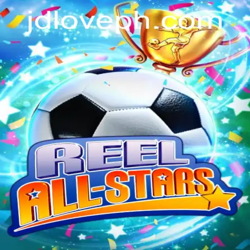 Discover ReelAllStars: An Exciting New Gaming Experience by JDLove.PH