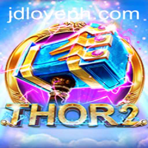 Unveiling Thor2: An Epic Gaming Experience with JDLove.PH