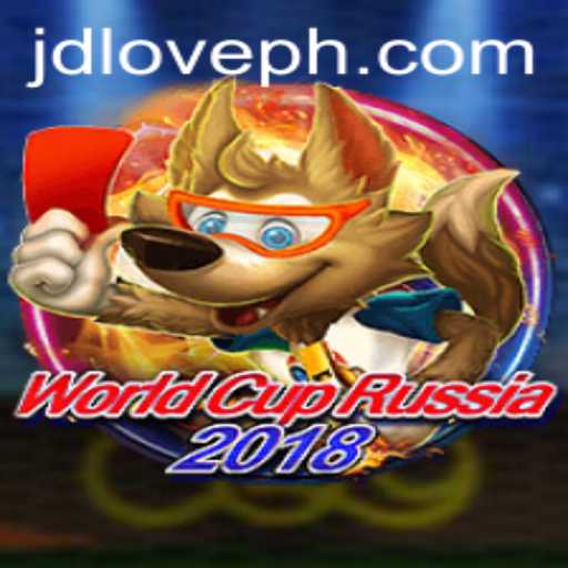 WorldCupRussia2018: Experience the Thrill with JDLove.PH